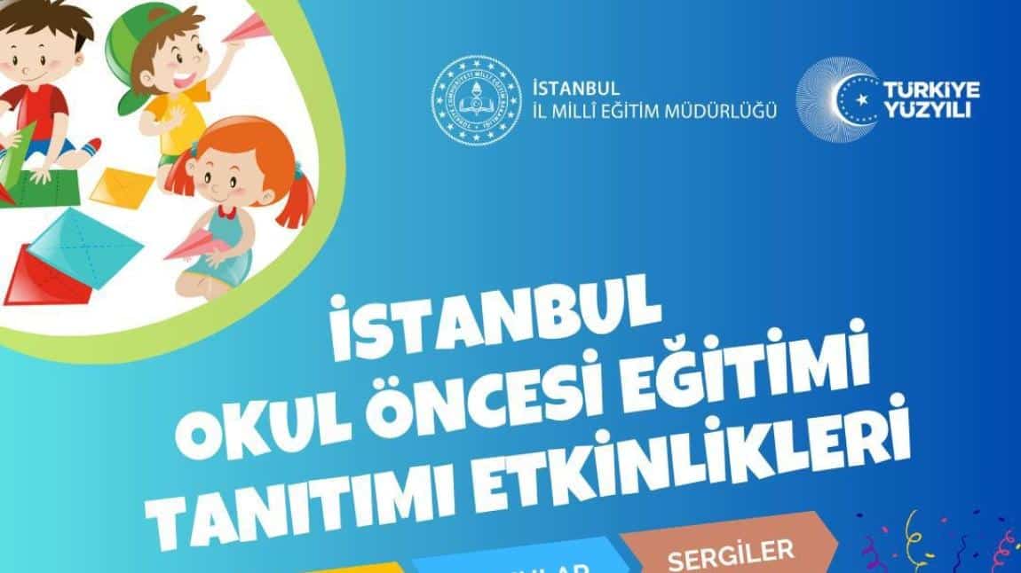 Okul Öncesi Eğitimi Tanıtım Etkinlikleri